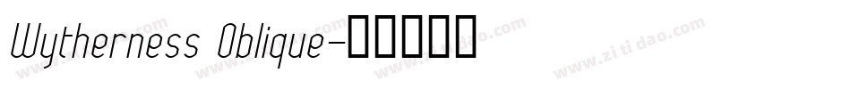Wytherness Oblique字体转换